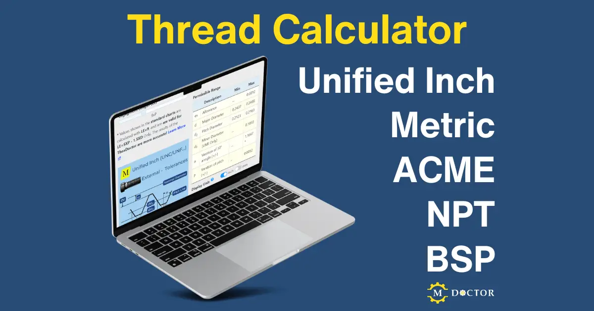 ThreaDoctor: Advanced thread Calculator